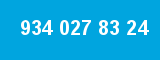 934 027 83 24